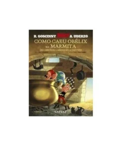 COMO CAEU OBELIX NA MARMITA DO DRUIDA CANDO ERA CATIVO (GALE 978842…