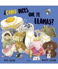 COMO DICES QUE TE LLAMAS 9788417272227 JAGUAR EDICIONES 14,50 €