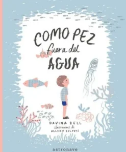 COMO PEZ FUERA DEL AGUA Cuentos Infantiles13,95 €13,95 € ASTRONAVE …