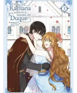 COMO RAELIANA ACABO EN LA MANSION DEL DUQUE 3 Norma Febrero15,95 €1…