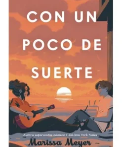 CON UN POCO DE SUERTE