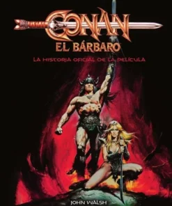 CONAN EL BARBARO: LA HISTORIA OFICIAL DE LA PELICULA NORMA EDITORIA…
