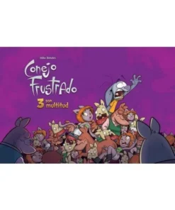 CONEJO FRUSTRADO 3 SON MULTITUD 9788416507856 14,00 €