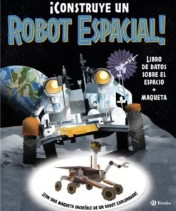CONSTRUYE UN ROBOT ESPACIAL