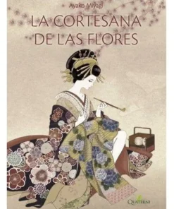 CORTESANA DE LAS FLORES,LA QUATERNI20,50 €20,50 € QUATERNI QUATERNI