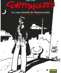 CORTO MALTES. LA CASA DORADA DE SAMARCANDA. ED B/N NORMA EDITORIAL3…