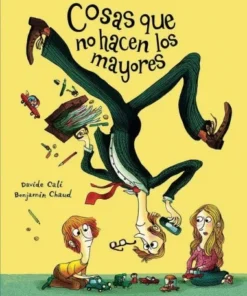 COSAS QUE NO HACEN LOS MAYORES Cuentos Infantiles15,90 €15,90 € NUB…