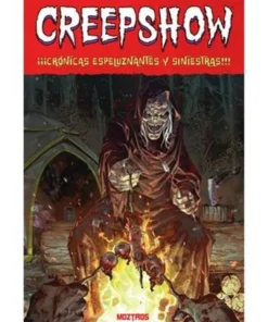 CREEPSHOW. CRONICAS ESPELUZNANTES Y SINIESTRAS