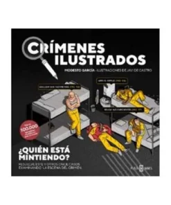 CRIMENES ILUSTRADOS 03 : ¿QUIEN ESTA MINTIENDO?