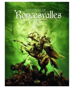 CRONICAS DE RONCESVALLES 02. MUNJOIE!