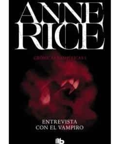 CRONICAS VAMPIRICAS 1 ENTREVISTA CON EL VAM LIBROS10,95 €10,95 € B …
