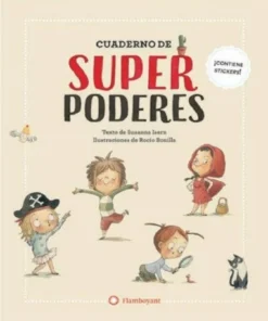 CUADERNO DE SUPERPODERES Cuentos Infantiles12,90 €12,90 € FLAMBOYAN…