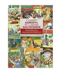 CUANDO DAREDEVIL SE LLAMABA DAN DEFENSOR. HISTORIA DE EDICIONES VER…