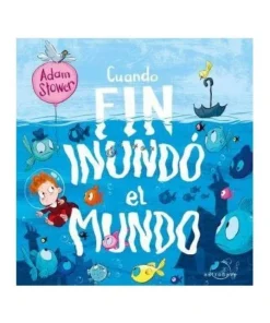 CUANDO FIN INUNDÓ EL MUNDO Cuentos Infantiles14,96 €14,96 € ASTRONA…