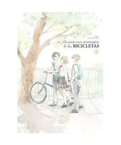 CUANDO NOS DESPEDIMOS DE LAS BICICLETAS 02