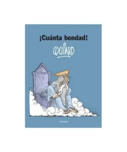 ¡CUANTA BONDAD! QUINO PENGUIN RANDOM12,90 €12,90 € RANDOM HOUSE MON…