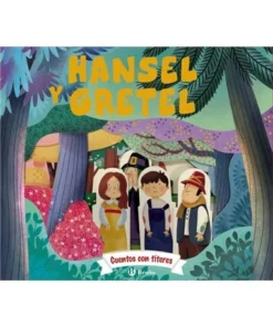 CUENTOS CON TITERES HANSEL Y GRETEL