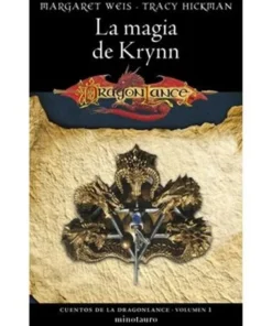CUENTOS DE LA DRAGONLANCE 01/06 LA MAGIA DE KRYNN