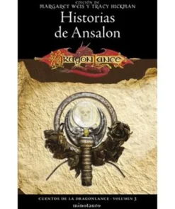 CUENTOS DE LA DRAGONLANCE 03/06 HISTORIAS DE ANSALON