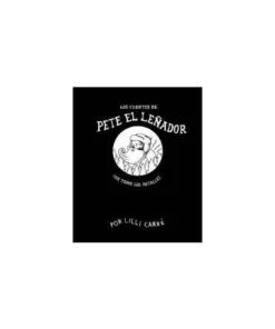 CUENTOS DE PETE EL LEÑADOR,LOS 9788492615094 9,00 €
