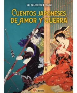 CUENTOS JAPONESES DE AMOR Y GUERRA SATORI25,00 €25,00 € SATORI SATORI