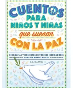 CUENTOS PARA NIÑOS Y NIÑAS QUE SUEÑAN CON LA PAZ DUOMO18,50 €18,50 …