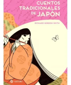 CUENTOS TRADICIONALES DE JAPON NUEVA EDICION SATORI26,00 €26,00 € S…