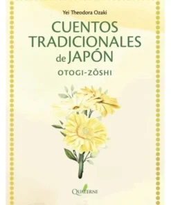 CUENTOS TRADICIONALES DE JAPON OTOGI-ZOSHI QUATERNI17,50 €17,50 € Q…