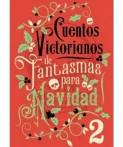 CUENTOS VICTORIANOS DE FANTASMAS PARA NAVIDAD 2