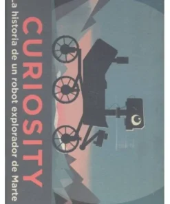 CURIOSITY LA HISTORIA DE UN ROBOT EXPLORADOR DE MARTE Cuentos Infan…