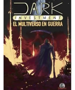 DARK INVESTMENT. EL MULTIVERSO EN GUERRA