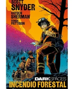 DARK SPACES INCENDIO FORESTAL