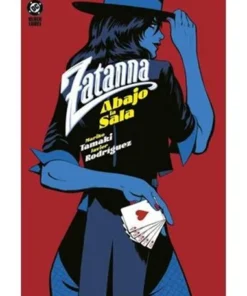 DC BLACK LABEL. ZATANNA: ABAJO LA SALA