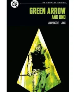 DC COMPACT. GREEN ARROW : AÑO UNO