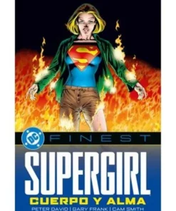 DC FINEST. SUPERGIRL. CUERPO Y ALMA | Frikomics