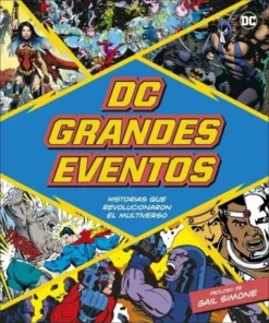 DC GRANDES EVENTOSHistorias que revolucionaron el multiverso. Prolo…