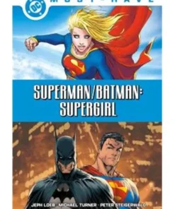 DC MUST-HAVE. SUPERMAN/BATMAN. SUPERGIRL