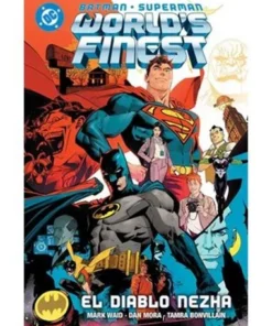 DC PREMIERE 3. AMANECER DE DC. BATMAN/SUPERMAN: WORLDS FINEST 1