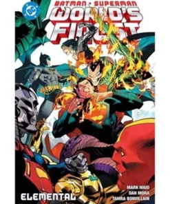 DC PREMIERE. AMANECER DE DC. BATMAN/SUPERMAN: WORLD’S FINEST 3 ELEMENTAL