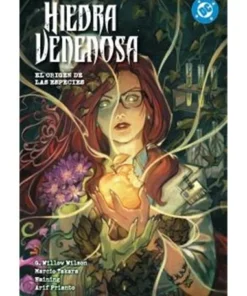 DC PREMIERE. AMANECER DE DC. HIEDRA VENENOSA 04 – EL ORIGEN DE LAS ESPECIES