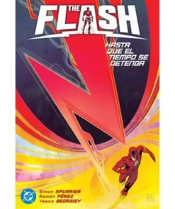 DC PREMIERE. AMANECER DE DC. THE FLASH 2 HASTA QUE EL TIEMPO SE DETENGA