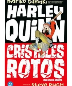 DC YOUNG ADULTS. HARLEY QUINN: CRISTALES ROTOS