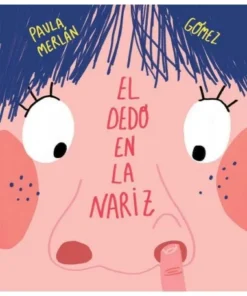 DEDO EN LA NARIZ,EL Cuentos Infantiles15,90 €15,90 € NUBEOCHO Cuent…