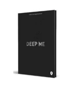 DEEP ME