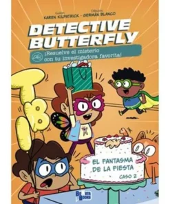DETECTIVE BUTTERFLY CASO 2 EL FANTASMA DE LA FIESTA