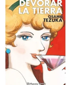 DEVORAR LA TIERRA TEZUKA PLANETA COMIC25,00 €25,00 € PLANETA COMIC …
