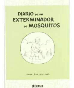 DIARIO DE UN EXTERMINADOR DE MOSQUITOS 9788493616472 8,00 €