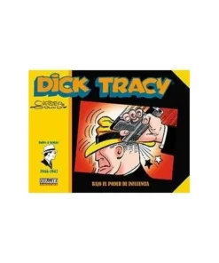 DICK TRACY. BAJO EL PODER DE INFLUENCIA (1946-1947) 9788418510557 D…