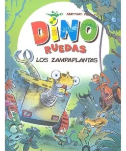 DINO RUEDAS 3 LOS ZAMPAPLANTAS 9788416387816 HIDRA EDITORIAL 8,95 €