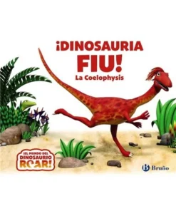 DINOSAURIA FIU LA COELOPHYSIS